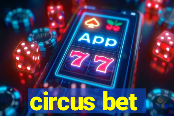 circus bet